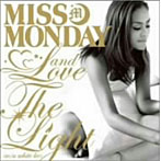 Miss Monday/Love＆The Light（w/a White Lie）