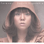 菅原紗由理/Forever...（初回生産限定盤）（DVD付）