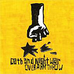 OVER ARM THROW/Oath and Night War