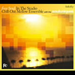 ソウルユニークス/FREE SOUL IN THE STUDIO〜Chill-Out Mellow Ensemble.