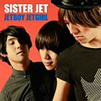sister jet/JETBOY JETGIRL