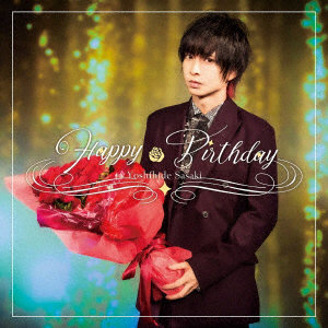 佐々木喜英/Happy Birthday（TYPE A）