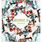 BENNIE K/Dreamland