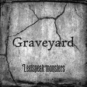 Leetspeak monsters/Graveyard（初回限定盤）（DVD付）