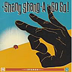 上々颱風/Shang Shang A Go Go！