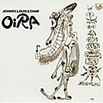 Johnny，Louis＆Char/OiRA