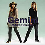 白鳥マイカ/Gemini （CCCD）