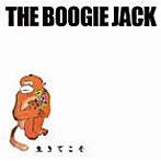 THE BOOGIE JACK/生きてこそ