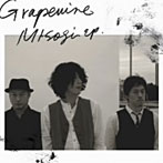 GRAPEVINE/MISOGI EP