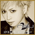 ν［NEU］/APOLLON/starting over（初回限定盤）（タクミ ver.）