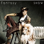 SHOW/Fantasy（初回限定盤A）（DVD付）
