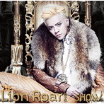 SHOW/Lion Roar 獅子吼（初回限定盤）（DVD付）