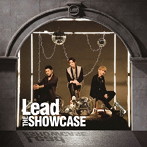 Lead/THE SHOWCASE（初回限定盤B）（DVD付）