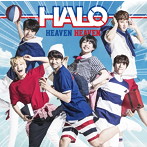 HALO/HEAVEN HEAVEN（初回限定盤A）（DVD付）