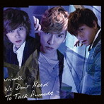 w-inds./We Don’t Need To Talk Anymore（初回限定盤B）（DVD＋スペシャルフォトブックレット付）