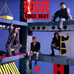 ROGUE/VOICE BEAT
