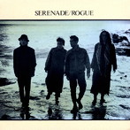 ROGUE/SERENADE