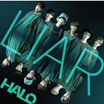 HALO/LIAR（初回限定盤B）（DVD付）