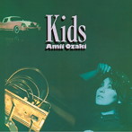 尾崎亜美/Kids（紙ジャケット仕様）
