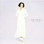加藤いづみ/skinny