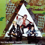 Non Stop Rabbit/TRINITY（通常盤）