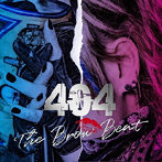 Brow Beat/404（Type C）（通常盤）