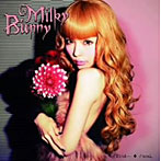Milky Bunny/ずるいよ・・・/I Wish（初回限定盤）