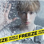 ニコラス・エドワーズ/Freeze（通常盤A）