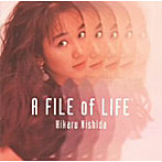 西田ひかる/FILE OF LIFE