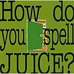 JUICE/How do you spell JUICE