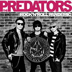 PREDATORS/ROCK’N’ROLL PANDEMIC（初回限定盤）（DVD付）