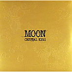 クリスタルキング/MOON