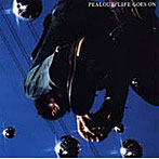 PEALOUT/LIFE GOES ON