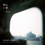 SPORTS MEN/明るい窓から