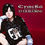 Crack6/EVER BLESSING