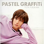 古川雄大/PASTEL GRAFFITI