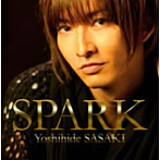 佐々木喜英/SPARK