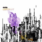 vistlip/CONTRAST（初回生産限定盤）（DVD付）