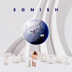 EGNISH/The World