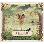 EGNISH/SOULMATE