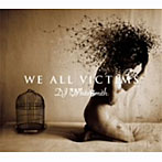 DJ Whitesmith/WE ALL VICTIMS