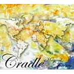 Cradle/Magical Journey