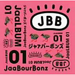 JaaBourBonz/JaaLBUM 01（初回限定盤）（DVD付）
