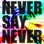 Jin-Machine/NEVER SAY NEVER（TYPE-B）