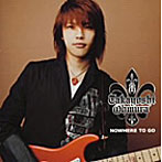 大村孝佳/NOWHERE TO GO