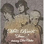 MIC BANK/DEAR...feat.DEE CHIKA