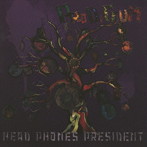 HEAD PHONES PRESIDENT/プローディギウム