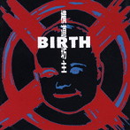 横道坊主/BIRTH