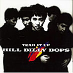 ヒルビリー・バップス/TEAR IT UP