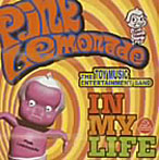 PINK LEMONADE/IN MY LIFE